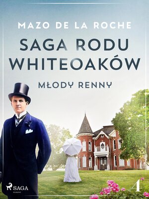 cover image of Saga rodu Whiteoaków 4--Młody Renny